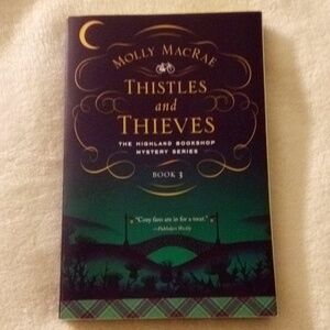 THISTLES AND THIEVES BOOK BY MOLLY MACRAE